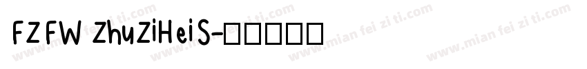 FZFW ZhuZiHeiS字体转换
